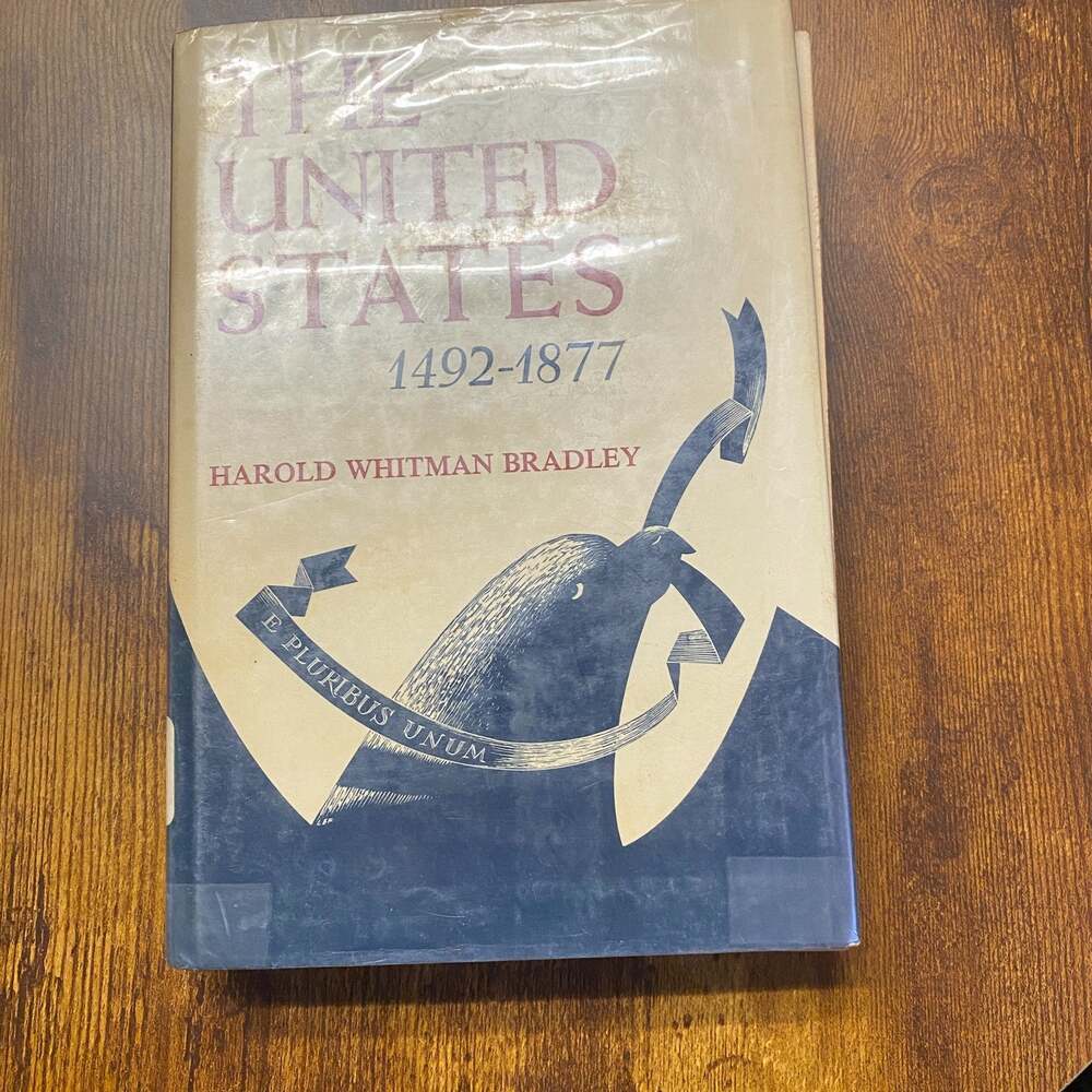 United States, 1492-1877 by Harold Whitman Bradley (Hardcover)